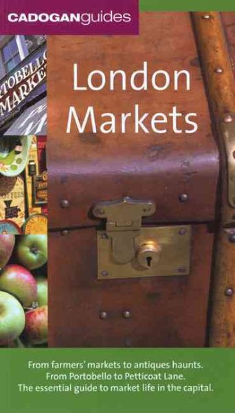 London Markets, 4th (Country & Regional Guides - Cadogan) cover