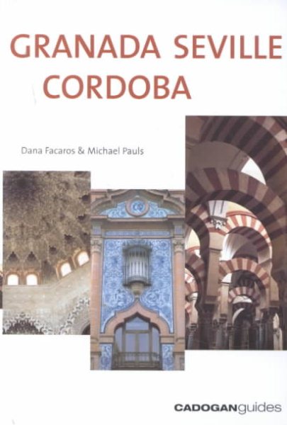 Granada Seville Cordoba (Cadogan Guides) cover
