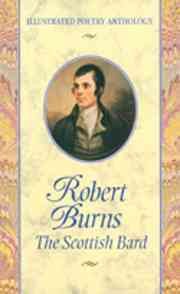 Robert Burns: The Scottish Bard (Illustrated Poetry Anthology) cover