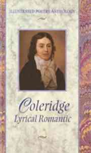 Coleridge: Lyrical Romantic (Illustrated Poetry Anthology) cover