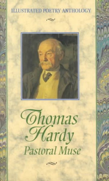 Thomas Hardy Pastoral Muse (Illustrated Poetry Anthology) cover