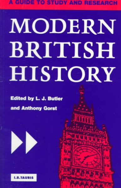 Modern British History : A Guide to Study and Research cover