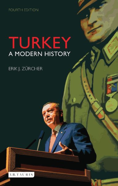 Turkey: A Modern History (International Library of Human Geography) cover