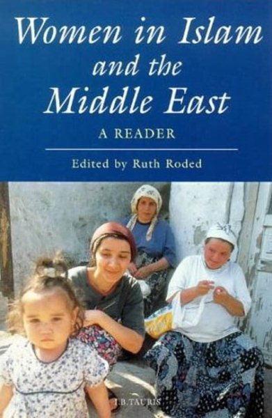 Women in Islam and the Middle East: A Reader cover