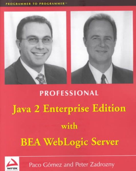 Professional Java 2 Enterprise Edition with BEA WebLogic Server (Programmer to Programmer) cover