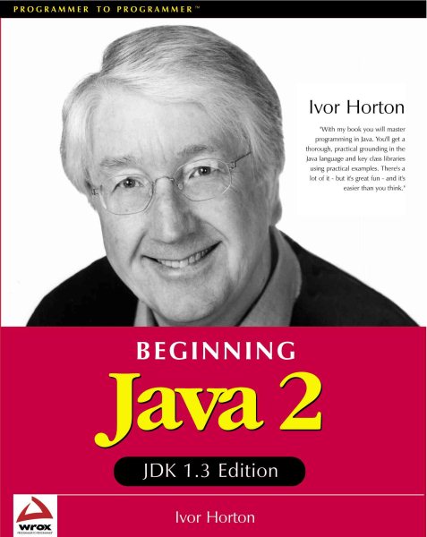 Beginning Java 2 - Jdk 1.3 Edition (Programmer to Programmer) cover
