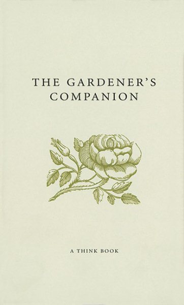 The Gardener's Companion (A Think Book) cover