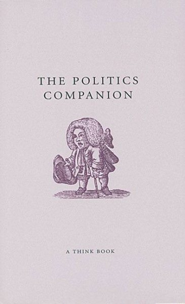 The Politics Companion (A Think Book) cover