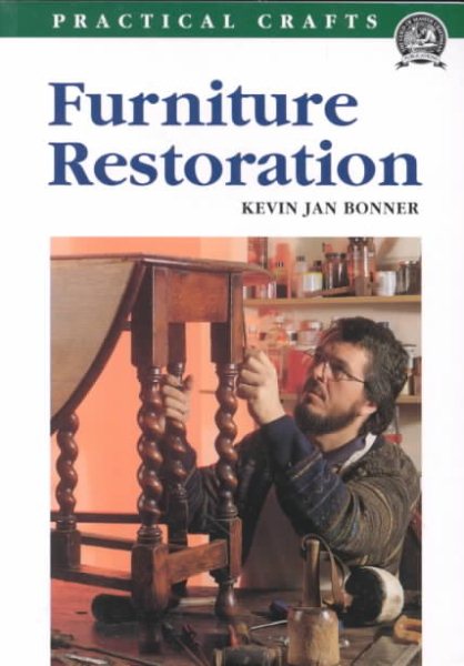Furniture Restoration: Practical Crafts Series cover