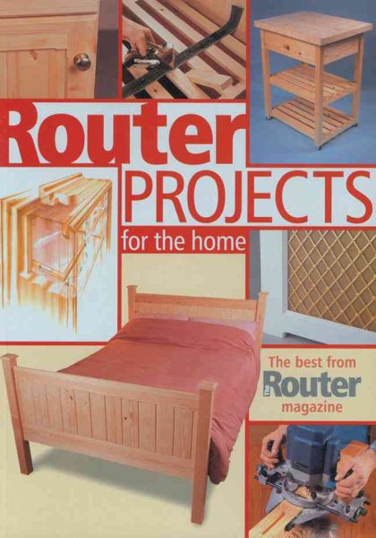 Router Projects for the Home cover