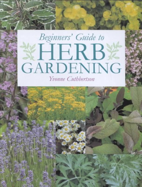 Beginner's Guide to Herb Gardening cover