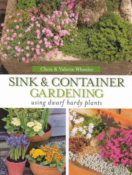 Sink & Container Gardening: Using Dwarf Hardy Plants cover
