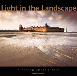 Light In The Landscape: A Photographer's Year cover