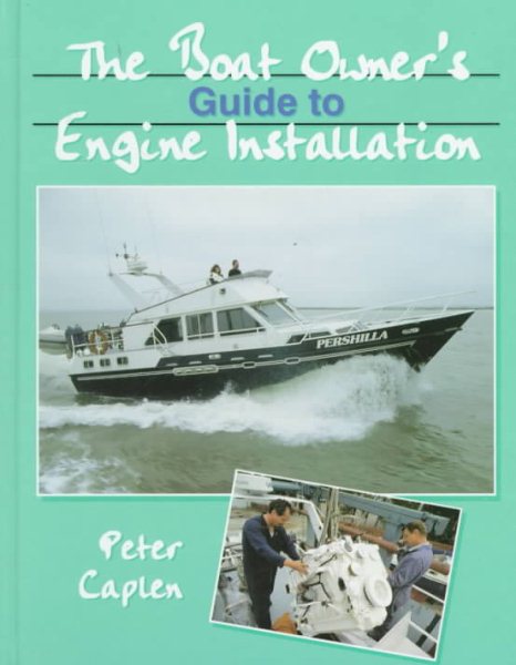The Boat Owner's Guide to Engine Installation cover
