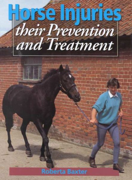 Horse Injuries: Their Prevention and Treatment cover