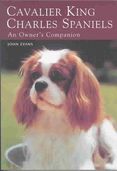 Cavalier King Charles Spaniels: An Owner's Companion cover