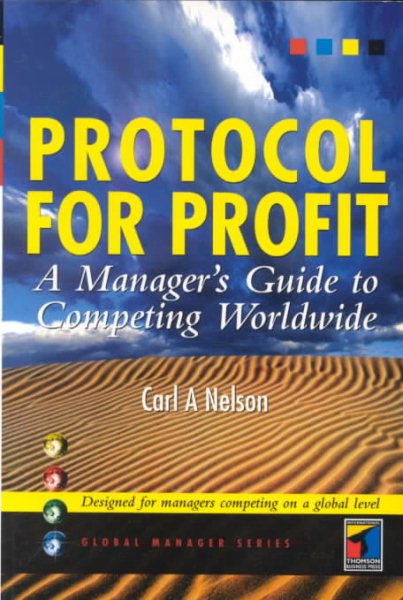 Protocol for Profit: A Manager's Guide to Competing Worldwide cover