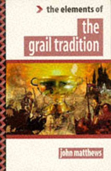 The Elements of the Grail Tradition (Elements of Series) cover