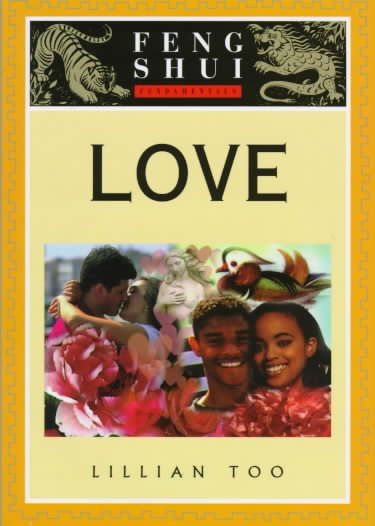 Feng Shui Fundamentals: Love (The "Feng Shui Fundamentals" Series) cover