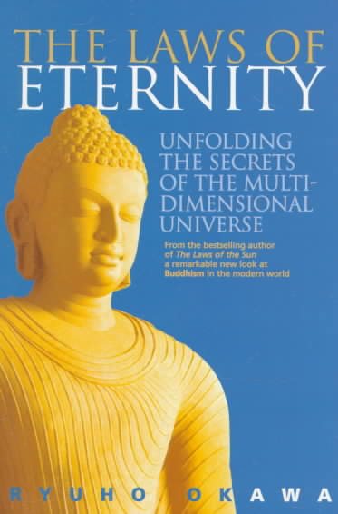 The Laws of Eternity: Unfolding the Secrets of the Multidimensional Universe cover