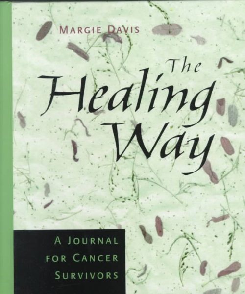 The Healing Way, A Journal for Cancer Survivors cover