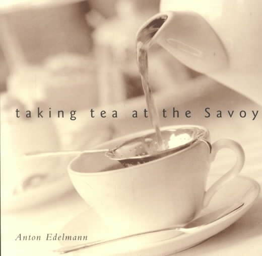 Taking Tea at the Savoy