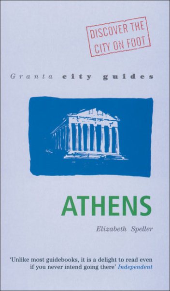 Granta City Guide: Athens (Granta City Guides) cover
