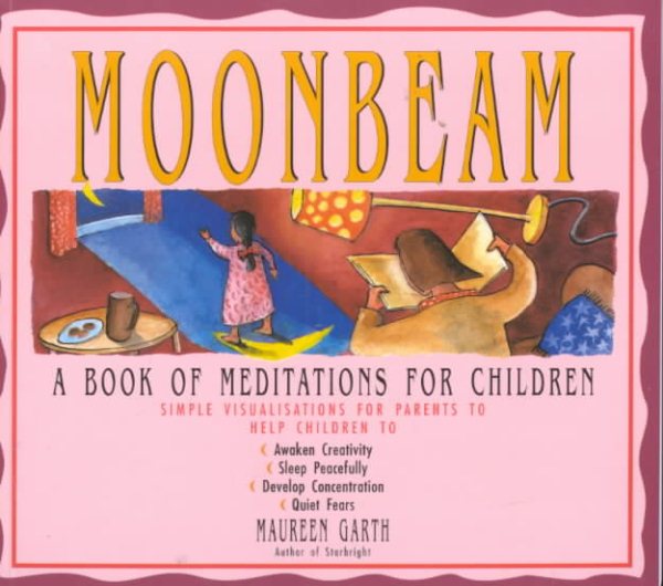 Moonbeam: A Book of Meditations for Children cover