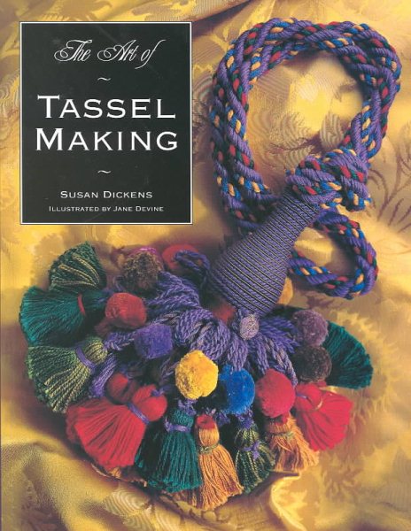 The Art of Tassel Making cover