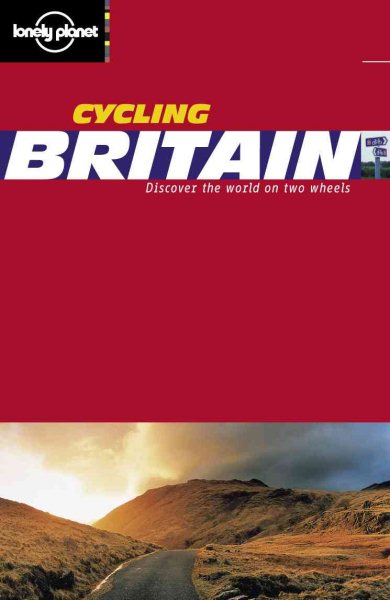 Lonely Planet Cycling Britain (Cycling Guides) cover