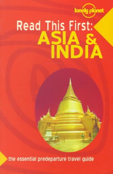 Lonely Planet Read This First: Asia & India (Read This First Series) cover