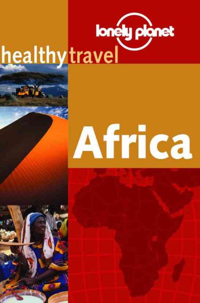 Lonely Planet Healthy Travel Africa (Lonely Planet Healthy Travel Guides) cover