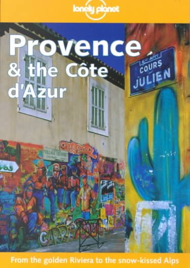 Lonely Planet Provence & the Cote D'Azur (Provence and the Cote D Azur, 2nd ed) cover