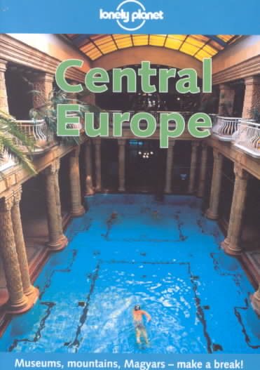 Lonely Planet Central Europe (Central Europe, 4th ed) cover