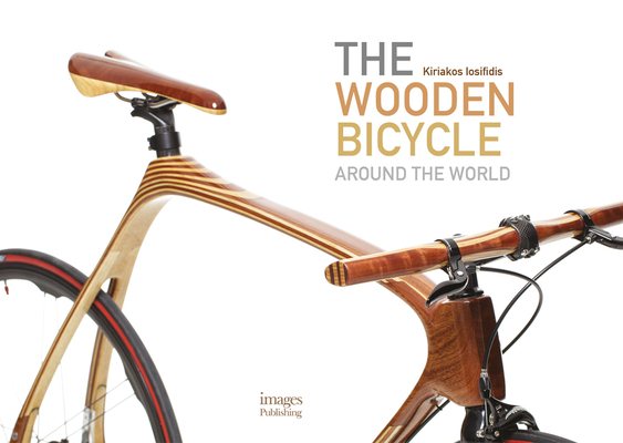The Wooden Bicycle: Around the World (English and German Edition) cover