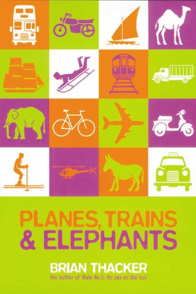 Planes, Trains & Elephants cover