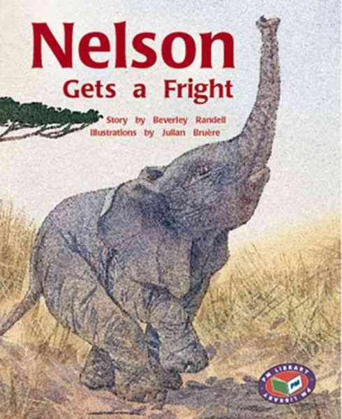 Nelson Gets a Fright PM Purple Set A Fiction (PM Storybooks)