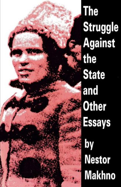 The Struggle Against the State and Other Essays cover