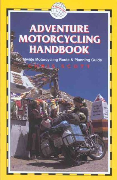 Adventure Motorcycling Handbook, 5th: Worldwide Motorcycling Route & Planning Guide cover