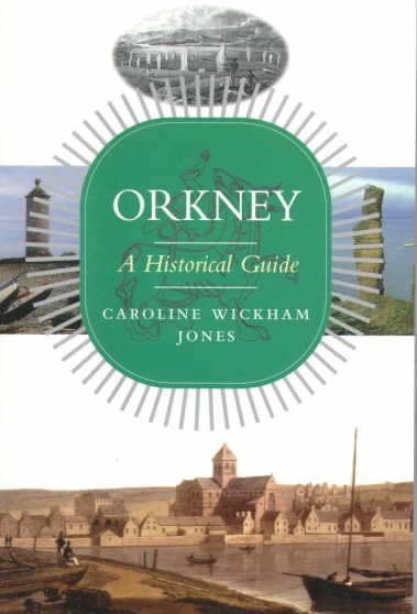 Orkney: A Historical Guide (Birlinn Historical Guides) cover