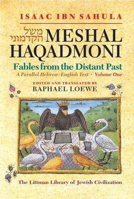 Meshal Haqadmoni Fables from the Distant Past: A Parallel Hebrew-English Text (2 VOLUME SET)