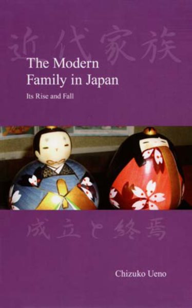 The Modern Family in Japan: Its Rise and Fall (Japanese Society Series) cover