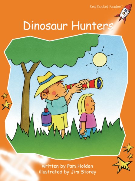 Dinosaur Hunters: Fluency (Red Rocket Readers: Fluency Level 1: Orange) cover