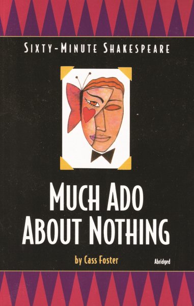 Much Ado About Nothing: Sixty-Minute Shakespeare Series (Classics for All Ages) cover