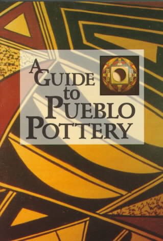 A Guide to Pueblo Pottery cover