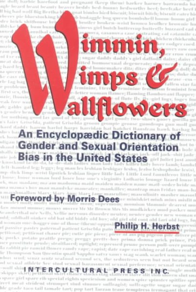 Wimmin, Wimps & Wallflowers: An Encyclopaedic Dictionary of Gender and Sexual Orientation Bias in the United States cover
