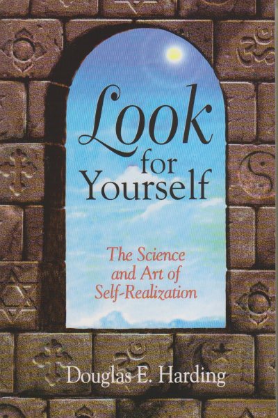 Look for Yourself: The Science and Art of Self-Realization cover