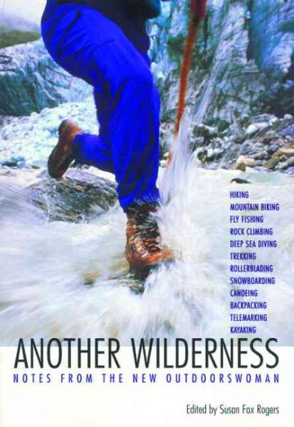 Another Wilderness: Notes from the New Outdoorswoman (Adventura Books) cover