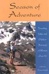 DEL-Season of Adventure: Travelling Tales and Outdoor Journeys of Women Over 50 (Adventura Books) cover