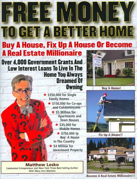 Free Money To Get A Better Home cover
